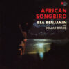 Dollar Brand & Sathima Bea Benjamin – African Songbird